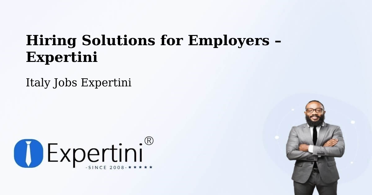 Hiring Solutions for Employers in Formello - Formello, Italy Jobs Expertini